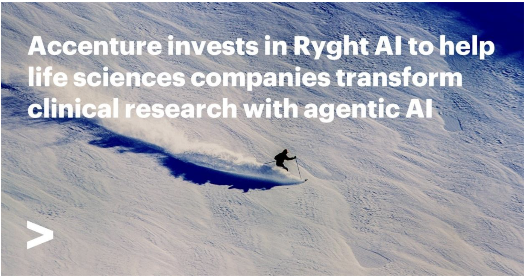 Accenture Invests in Ryght AI to Help Life Sciences Companies Transform Clinical Research with Agentic AI